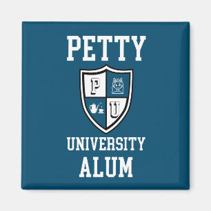 Petty Universiteten Alum grad sarcastic alma mater Magnet
