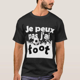 Peux pas tee shirt