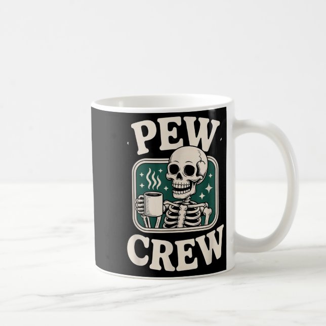 Pew Crew Skeleton With Coffee, Funny Church Tee  Kaffemugg (Höger)