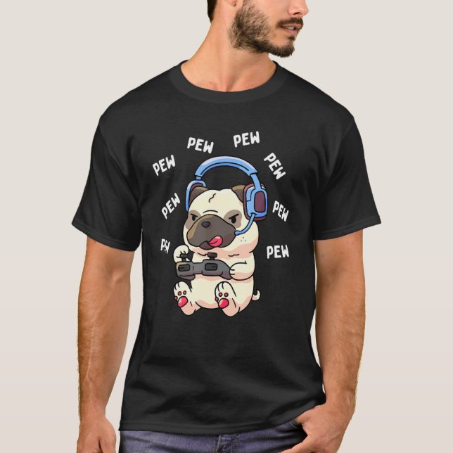 Pew Gamer Pug Pew Pew Gaming Älskare T Shirt (Framsida)