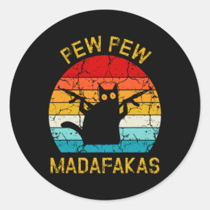 Pew Madafakas Pew Guns Funny Black Cat Retro Vinta Runt Klistermärke
