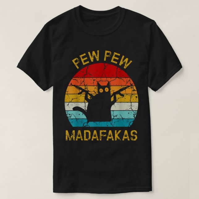 Pew Madafakas Pew Guns Funny Black Cat Retro Vinta T Shirt (Design framsida)