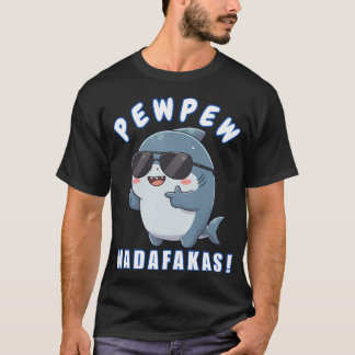Pew Pew Haj T Shirt