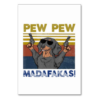 Pew Pew Madafakas Dachshund Bordsnummer