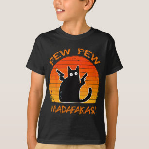 Pew Pew Madafakas Funny Black Cat Lovers Roligt Gu T Shirt