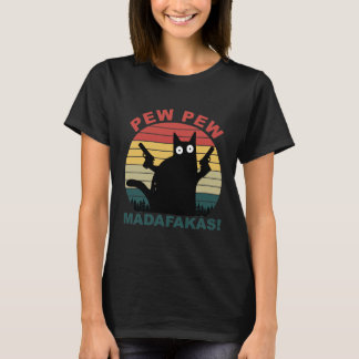 Pew Pew Madafakas Funny Black Cat Womens T Shirt