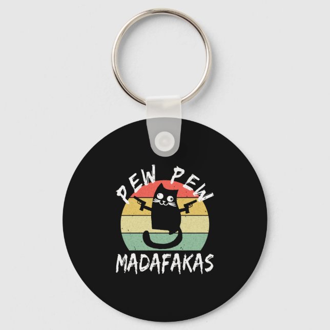 Pew Pew Madafakas Funny Cat Crazy Cat Nyckelring (Framsida)