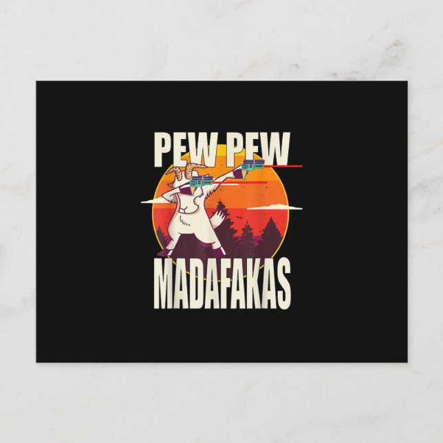 Pew Pew Madafakas Pew Pew Madafakas Goat Meddelande Vykort (Framsida)