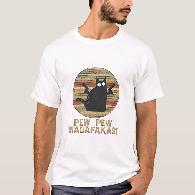 Pew Pew Madafakas Rolig Katt Retro  T Shirt (Framsida)
