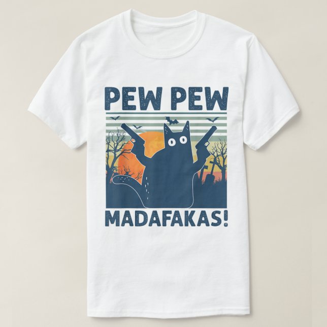 Pew Pew Madafakas Rolig Katt T Shirt (Design framsida)