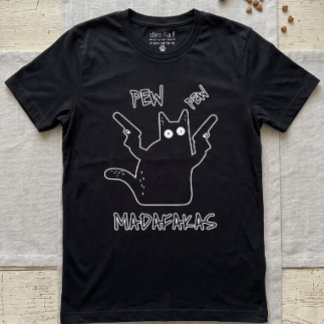 Pew Pew Madafakas Svart Katt - Rolig Galen Katt  T Shirt