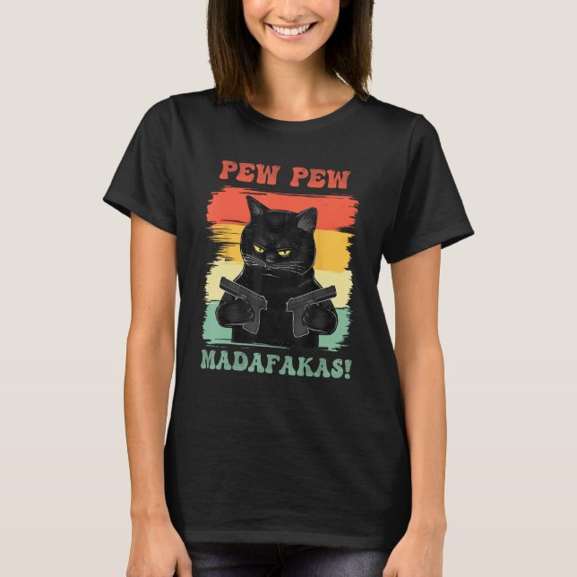 Pew Pew Madafakas T Shirt (Framsida)