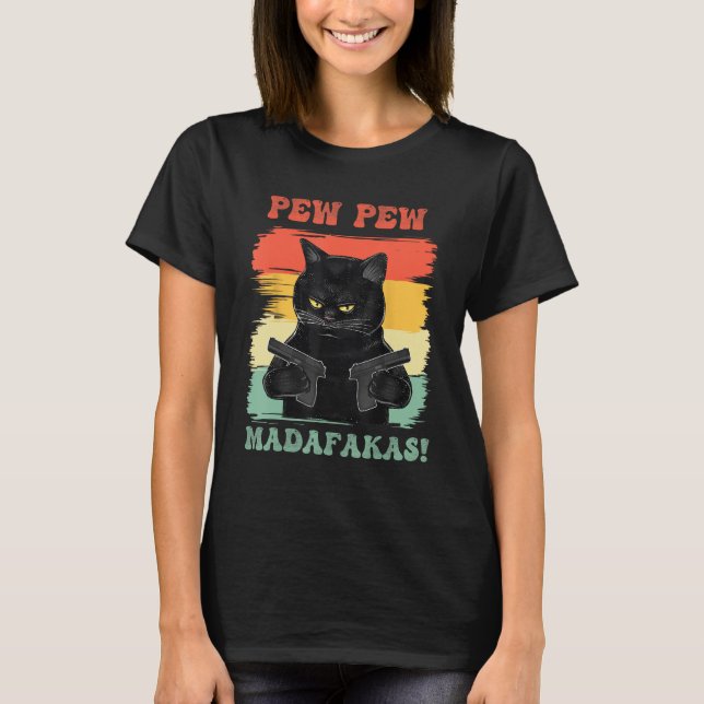 Pew Pew Madafakas T Shirt (Framsida)