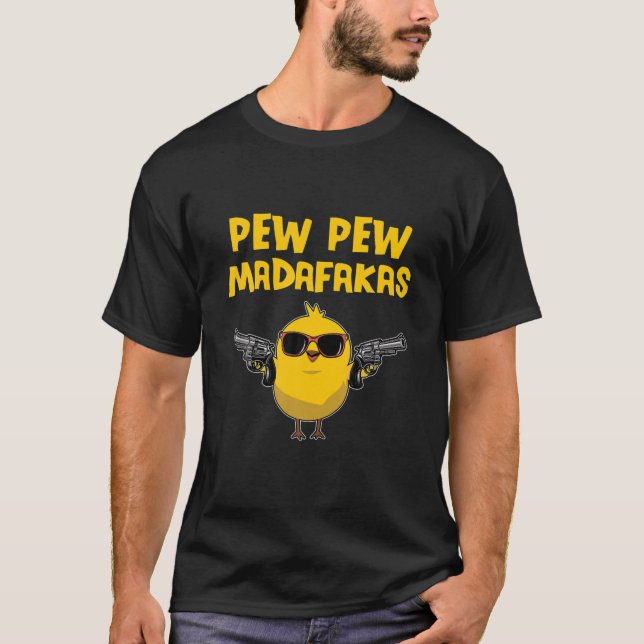 Pew Pew Madafakas Tecknad Chick Funny Gift T Shirt (Framsida)