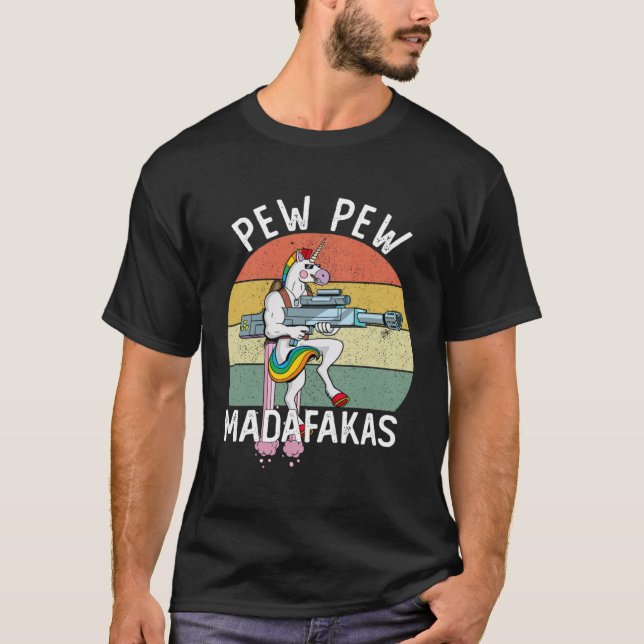 Pew Pew Madafakas Unicorn Crazy T Shirt (Framsida)