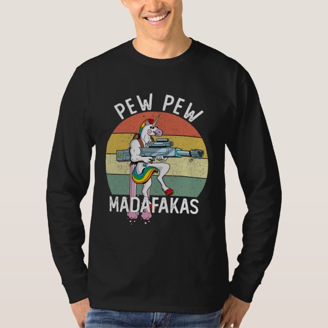 Pew Pew Madafakas Unicorn Crazy T Shirt (Framsida)
