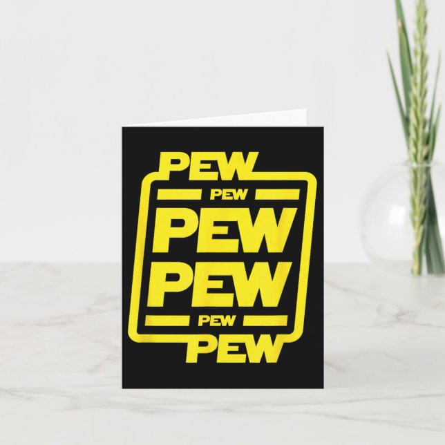 Pew Pew Pew _ Funny Nerdy Science fiction Kort (Framsida)