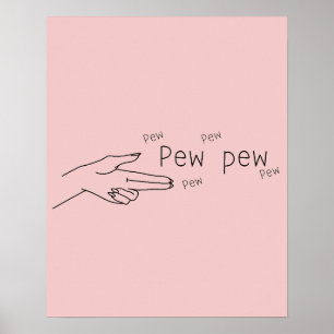 Pew pew poster
