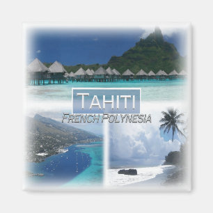 PF0022 Oceanien, Fransk Polynesien, Tahiti, kylskå Magnet