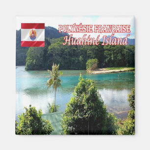 PF - Fransk Polynesia - Huahine Island Magnet