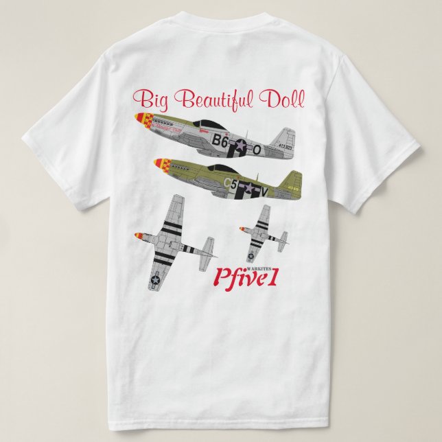 Pfive1 P-51 "stor härlig docka 357. ", T-shirt (Design baksida)