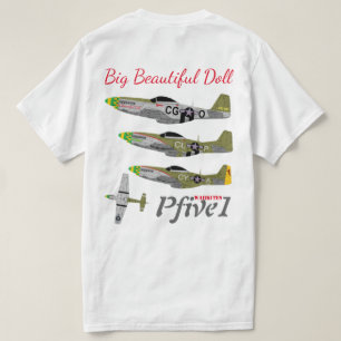 Pfive1 P-51 "stor härlig docka 55th ", Tee Shirt