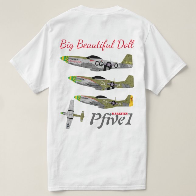 Pfive1 P-51 "stor härlig docka 55th ", Tee Shirt (Design baksida)