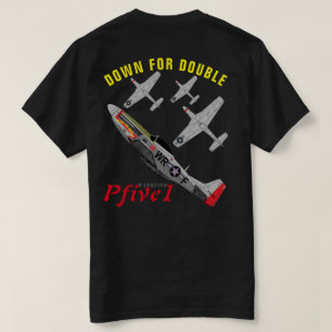 Pfive1 P-51D "besegrar för dubbla ", T-shirt