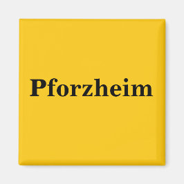 Pforzheim Magnet Schild Gold Gleb