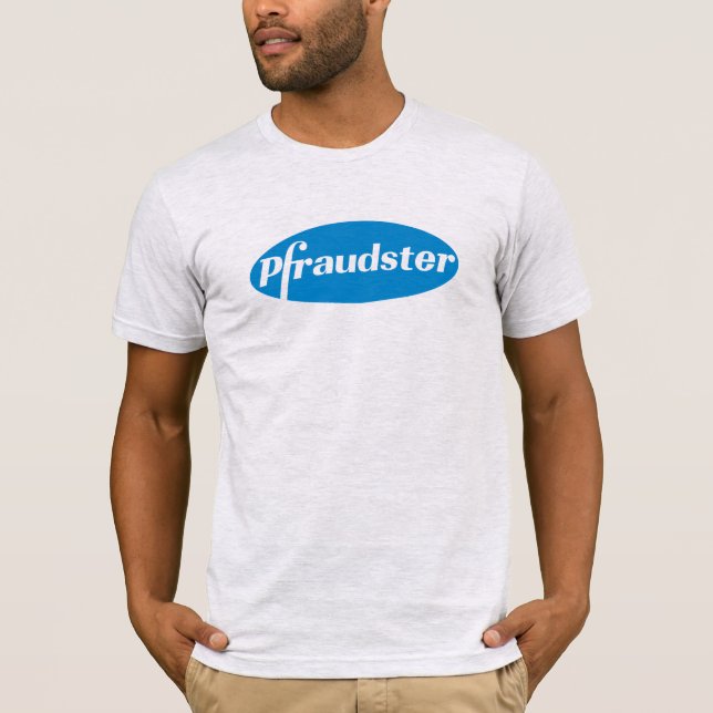 Pfraudster - Pfizer Logotyp Parody (Classic) Manar T Shirt (Framsida)