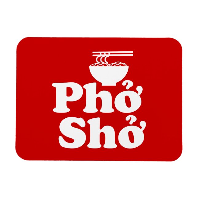 Phở Shở Magnet (Horisontell)