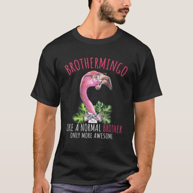 Ph Brothermingo More Fantastisk Brother Flamingo F T Shirt (Framsida)