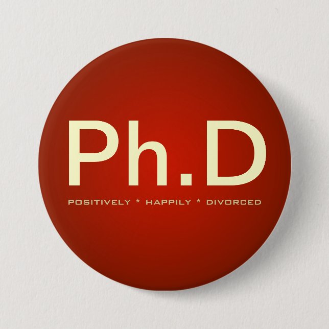 Ph.D (som skilja sig från positivt lyckligt) Knapp (Framsida)