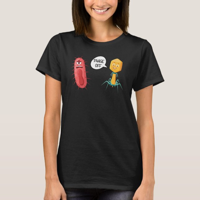 Phage Off Funny Bacteriophage 2 T Shirt (Framsida)