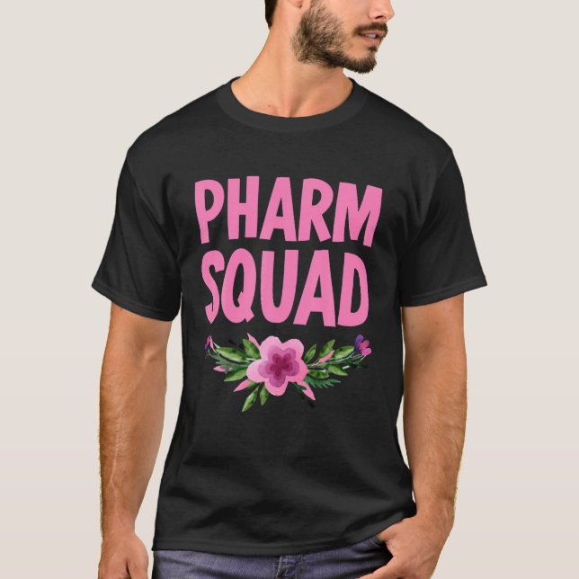 Pharm Tech Pharmacy Squad Pharmacist T Shirt (Framsida)