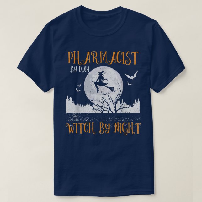 Pharmacist By Day Witch By Night Women Halloween T T Shirt (Design framsida)