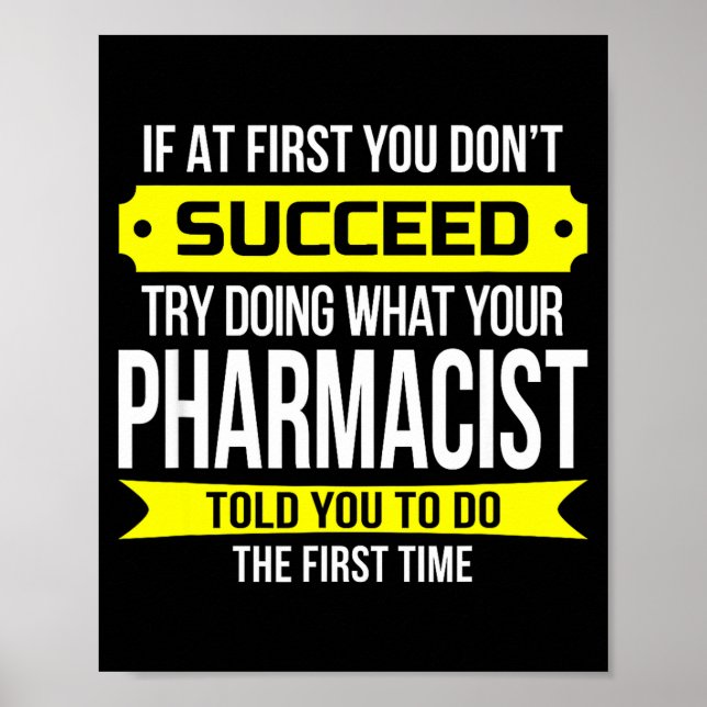 Pharmacist Gits If At First You Don't Succeed Funn Poster (Framsidan)