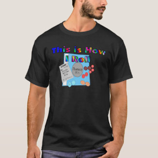 Pharmacist HUR JAG RULLAR unika diagram Tee