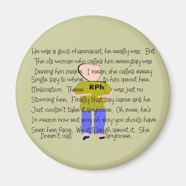 PHARMACIST Story ARt "Han Borttappadar det!" Magnet (Framsidan)