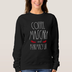 Pharmacist Tech Humor Coffee Mascara Pharmacy Life T Shirt