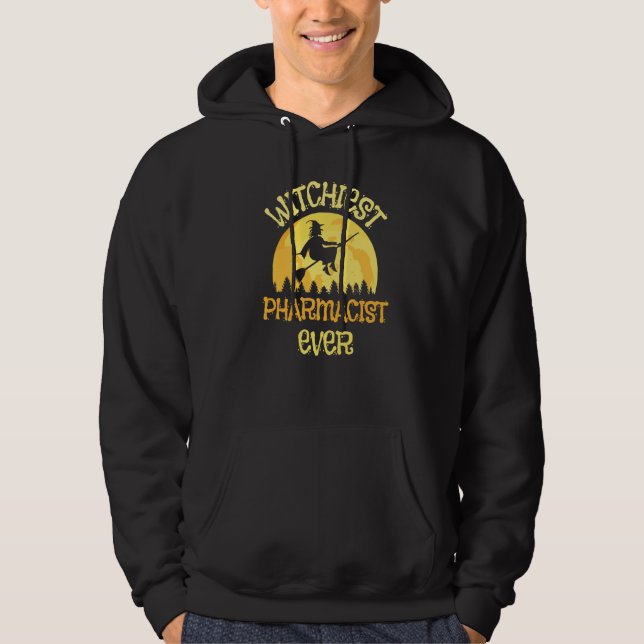 Pharmacist Witch Halloween Humor Hoodie (Framsida)