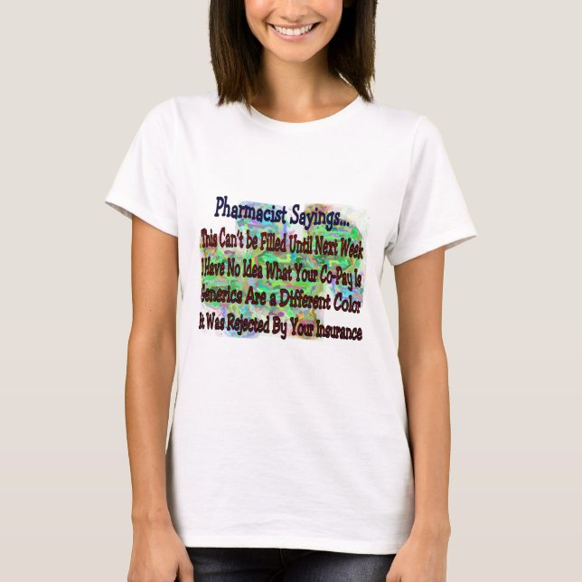 Pharmacistord, "du vet att du är pharmacisten, OM Tee Shirt (Framsida)