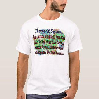 Pharmacistord, "du vet att du är pharmacisten, OM Tee Shirt