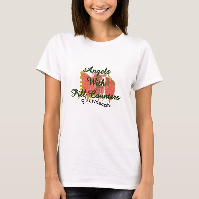 Pharmacists "änglar med pillen kontrar ", t-shirt (Framsida)