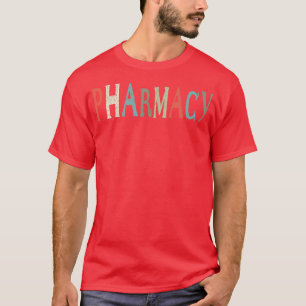 Pharmacy Assistant farmaceut Funny Pharmacy Techn T Shirt