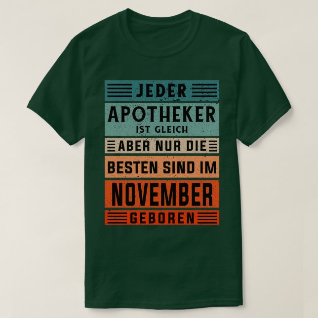 Pharmacy birthday November born pharmacist 1 T Shirt (Design framsida)