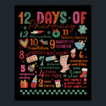 Pharmacy Christmas Shirt - 12 Days Of Pharmacy Tec Poster<br><div class="desc">Pharmacy Christmas Shirt - 12 Days Of Pharmacy Tech</div>