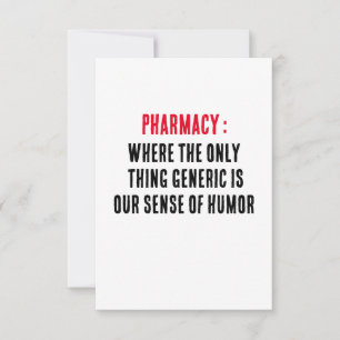 Pharmacy: Där det enda generiska sak är vårt Tack Kort