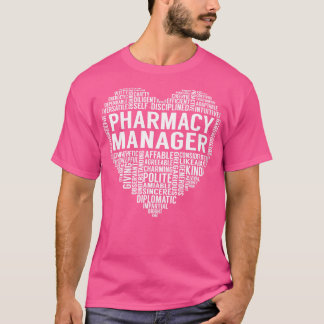 Pharmacy Manager Heart T Shirt