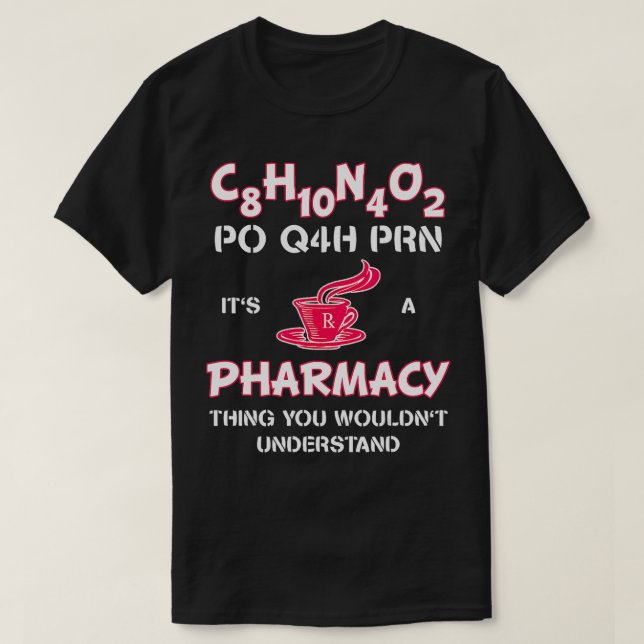 Pharmacy Pharm Tech Caffeine T Shirt (Design framsida)